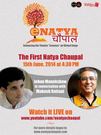 In Conversation With Mahesh Dattani On 15th June, 2014 at 4:30pm  At eNatya Chaupal