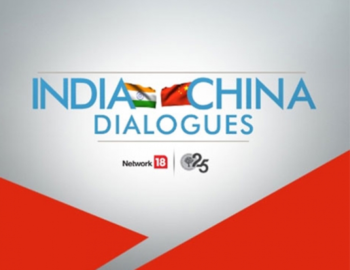 NETWORK18 PRESENTS THE INDIA – CHINA DIALOGUES