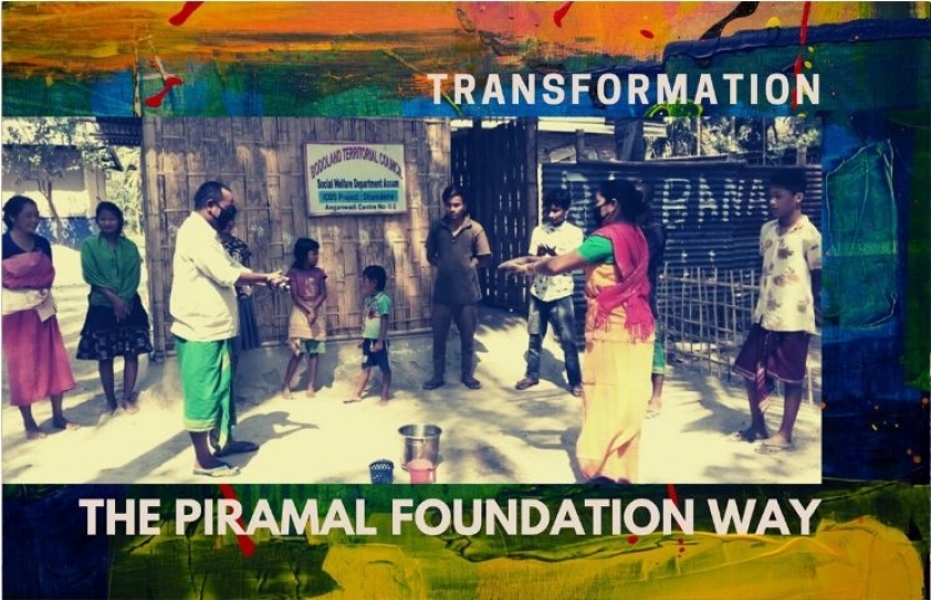 Transformation: the Piramal Foundation way