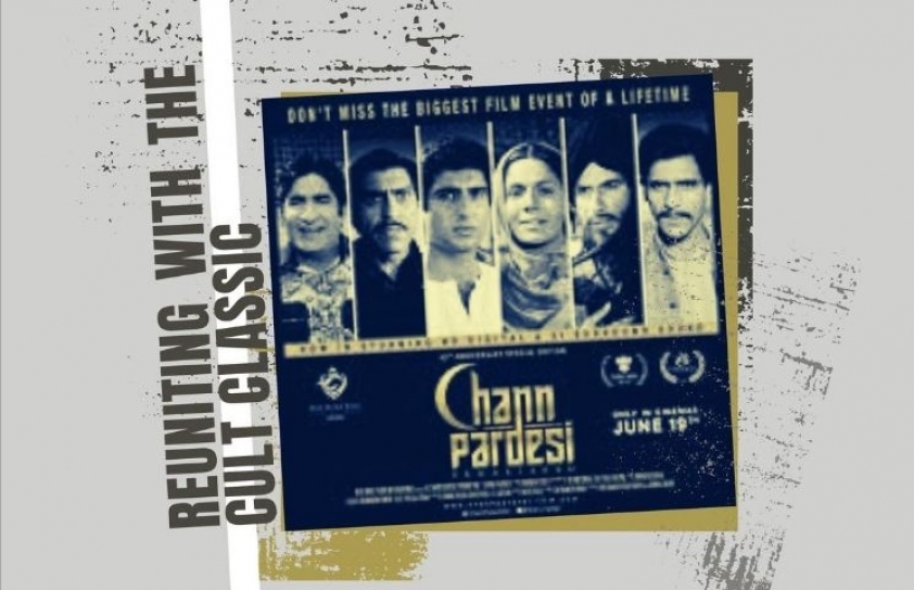Chann Pardesi: Reuniting with the cult-classic