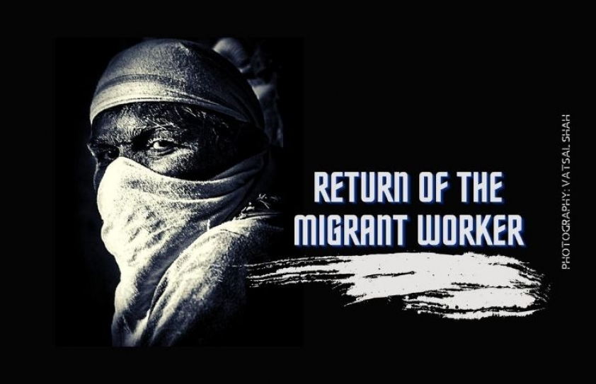 Return of the Migrant Worker