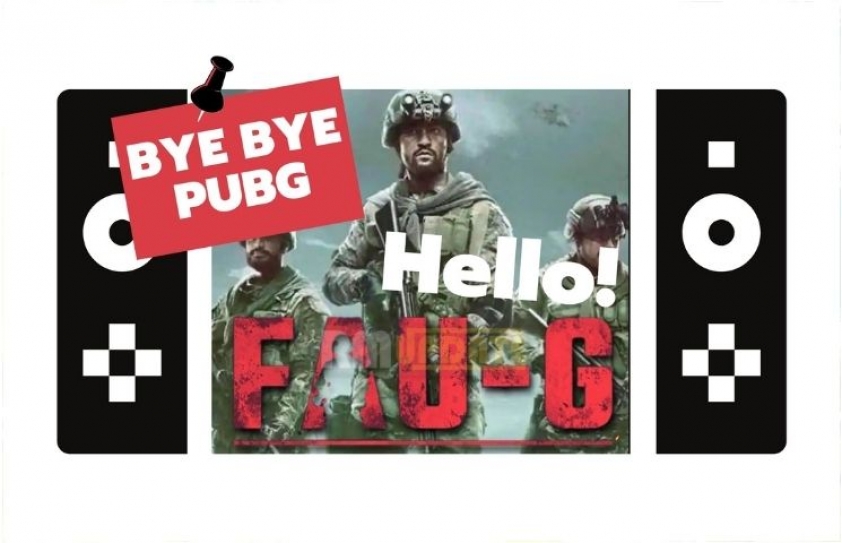 Hello FAU-G! Bye-Bye PUBG! 