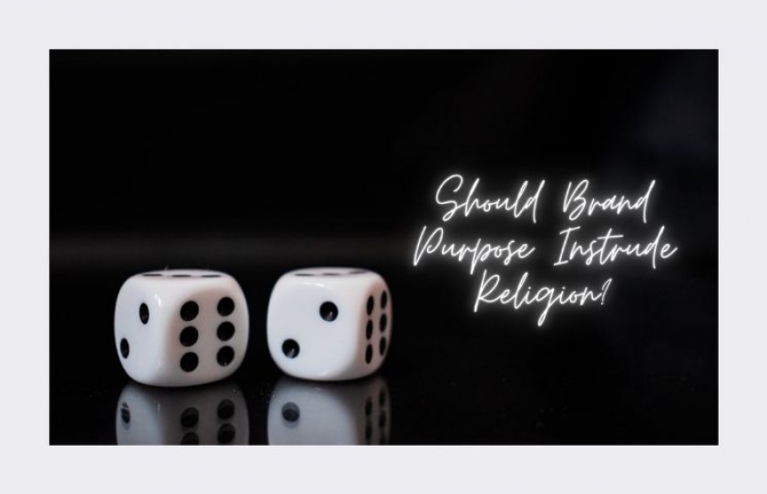 Should brand purpose intrude religion?