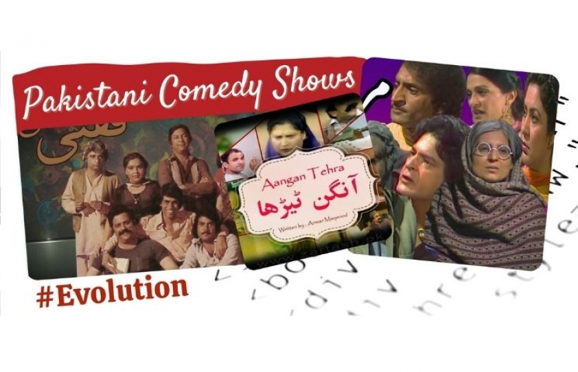 Evolution of Pakistani Comedy TV Shows – Part 1