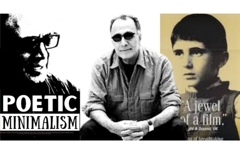 ‘The Poetic Minimalism’ of Abbas Kiarostami